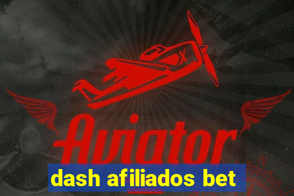 dash afiliados bet